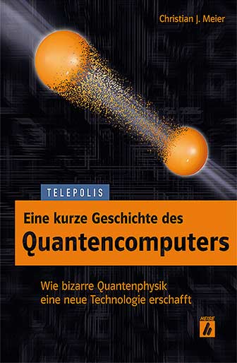 Eine Kurze Geschichte Des Quantencomputers Buch